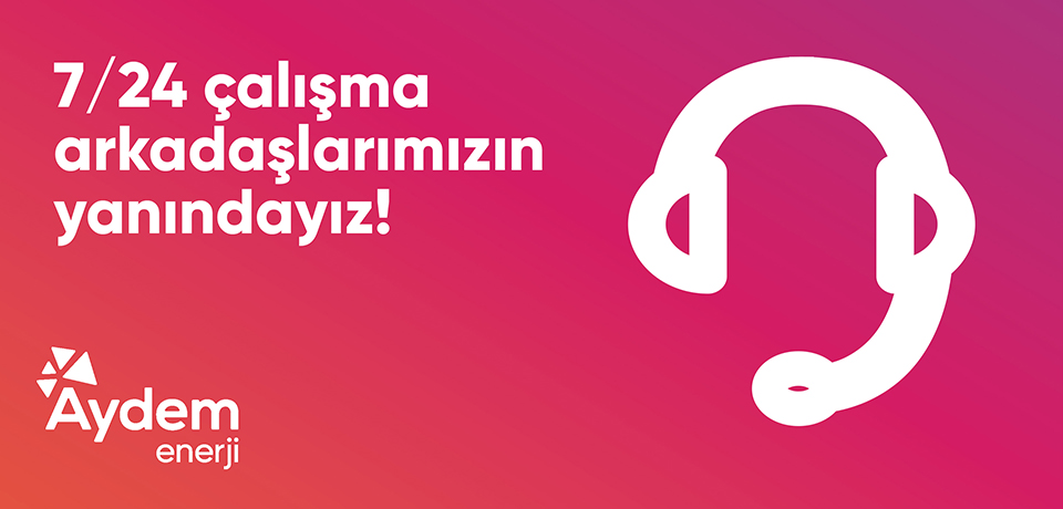 Çalışan Destek Programıyla Aydemli çalışanlarına 7/24 destek verdiğini temsil eden görselde Aydem logosu ve çağrı merkezi ikonu yer almaktadır.