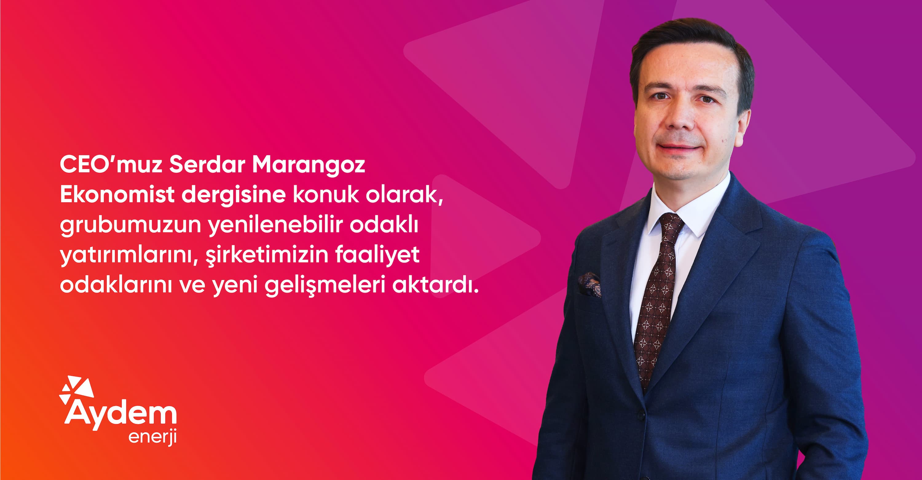 Serdar Marangoz Ekonomist Dergisi’nin Sorularını Yanıtladı