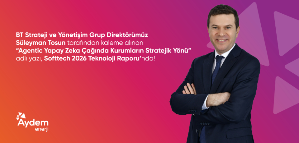 BT Strateji ve Y&ouml;netişim Grup Direkt&ouml;r&uuml;m&uuml;z S&uuml;leyman Tosun tarafından kaleme alınan &ldquo;Agentic Yapay Zeka &Ccedil;ağında Kurumların Stratejik Y&ouml;n&uuml;&rdquo; adlı yazı, Softtech 2026 Teknoloji Raporu&rsquo;nda!