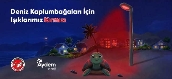 Deniz kaplumbağalarının doğal yaşam d&ouml;ng&uuml;s&uuml;ne anlamlı destek  Adm Elektrik, Fethiye kıyılarını &ldquo;kırmızı ışık&rdquo;la aydınlatacak