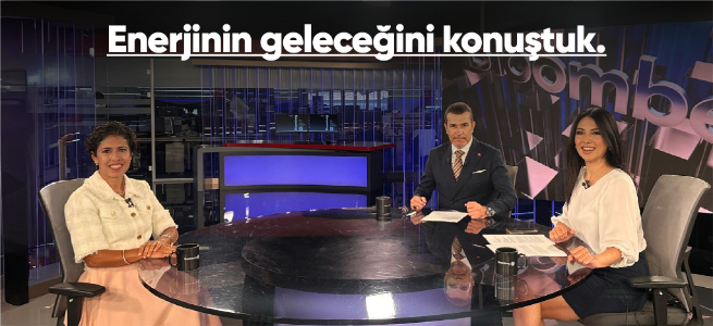 Y&ouml;netim Kurulu Başkan Yardımcımız Fatma Elif Yağlı, Bloomberg HT&rsquo;de yayınlanan Gelecek Enerji programına konuk oldu